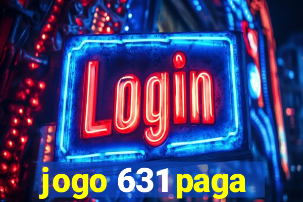 jogo 631 paga